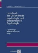 Handbuch der Gesundheitspsychologie und Medizinischen Psychologie
