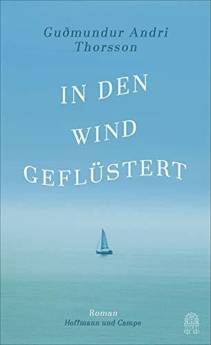 In den Wind geflüstert: Roman