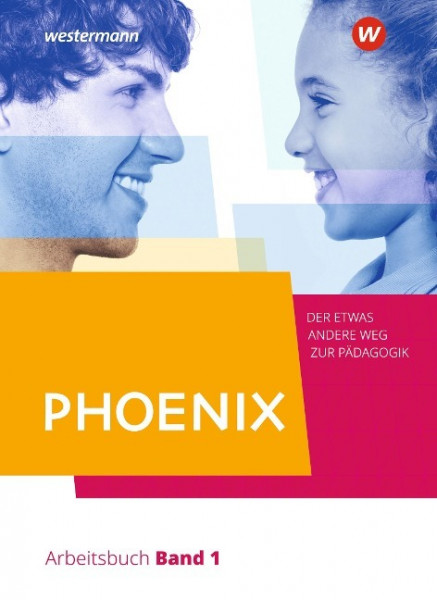 PHOENIX 1 - Der etwas andere Weg zur Pädagogik - Erziehungswissenschaft in der gymnasialen Oberstufe