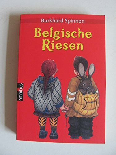 Belgische Riesen: Roman: Roman. Ausgezeichnet mit dem Kinder- und Jugendbuchpreis der Stadt Oldenburg 2001