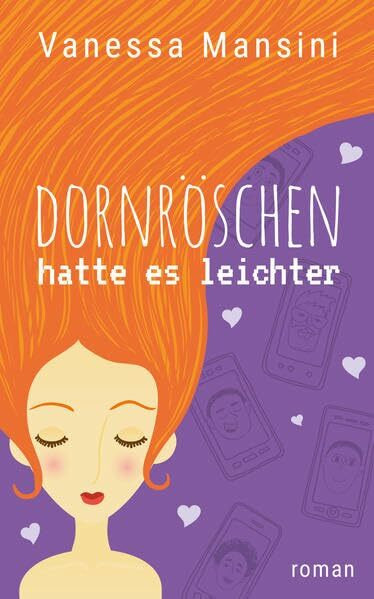 Dornröschen hatte es leichter: Roman