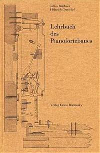 Lehrbuch des Pianofortebaues