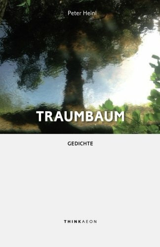 Traumbaum: Gedichte