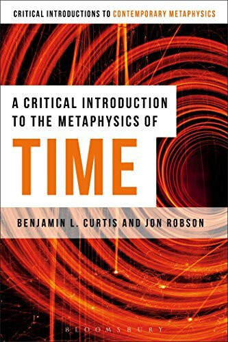 Critical Introduction to the Metaphysics of Time, A (Bloomsbury Critical Introductions to Contemporary Metaphysics)