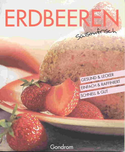 Erdbeeren - Saisonfrisch