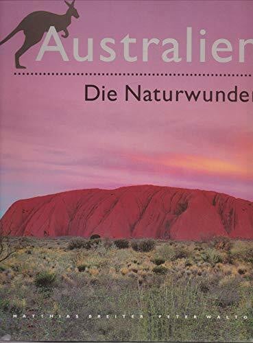 Australien - Die Naturwunder