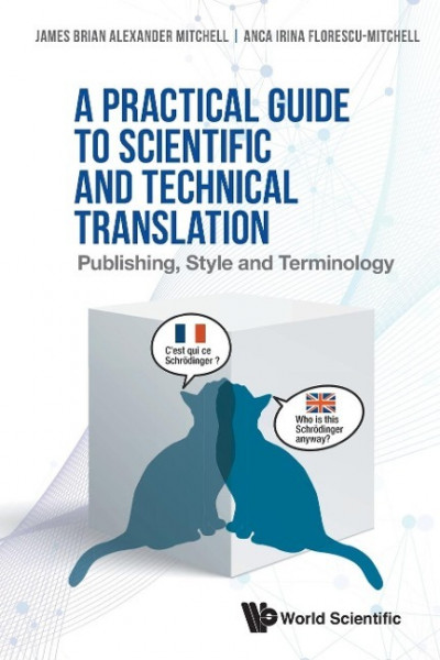 A Practical Guide to Scientific and Technical Translation