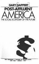 Post-affluent America: The social economy of the future