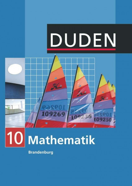 Duden Mathematik - Sekundarstufe I - Brandenburg - 10. Schuljahr: Schulbuch