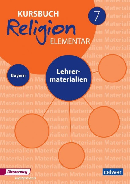 Kursbuch Religion Elementar 7 - Ausgabe für Bayern. Lehrermaterialien