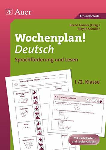 Wochenplan Deutsch 1/2, Sprachförderung und Lesen: Materialien zur Individualisierung (1. und 2. Klasse): Materialien zur Individualisierung ... Lesen (1. und 2. Klasse) (Auer Wochenplan)