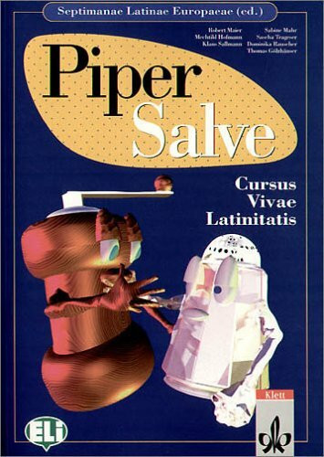 Cursus Vivae Latinitatis. Piper Salve