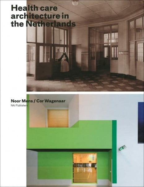 Health Care Architecture in the Netherlands