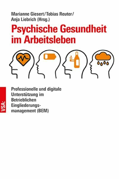 Psychische Gesundheit im Arbeitsleben: Professionelle und digitale Unterstützung im Betrieblichen Eingliederungsmanagement (BEM)