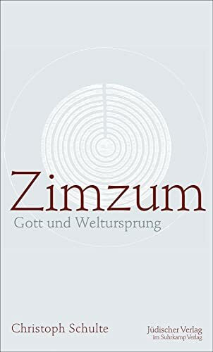 Zimzum: Gott und Weltursprung