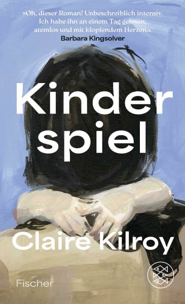 Kinderspiel: Roman | »Oh, dieser Roman! Unbeschreiblich intensiv. Ich habe ihn an einem Tag gelesen, atemlos und mit klopfendem Herzen.« Barbara Kingsolver