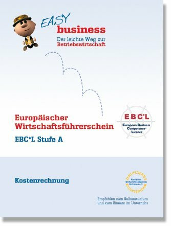 EBCL Stufe A, Easy Business Buch "Kostenrechnung"