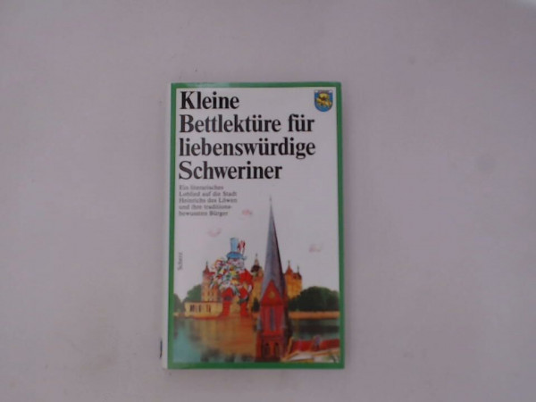 Kleine Bettlektüre für liebenswürdige Schweriner