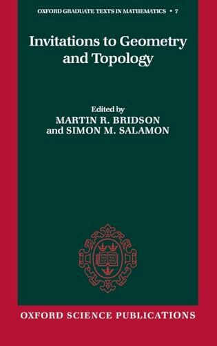 INVIT GEOMETRY TOPOLOGY OGTM 7 C (Oxford Graduate Texts in Mathematics, 7, Band 7)