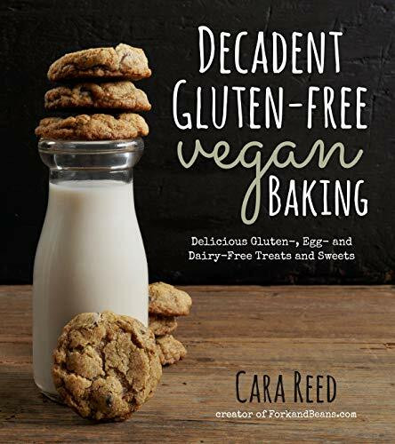Gluten Free Vegan Baking: Delicious, Gluten-, Egg- and Dairy-Free Treats and Sweets