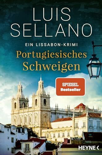 Portugiesisches Schweigen: Ein Lissabon-Krimi (Lissabon-Krimis, Band 10)