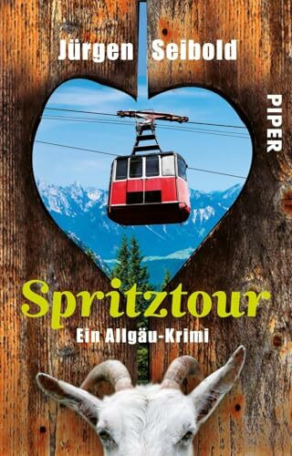 Spritztour (Allgäu-Krimis 6): Ein Allgäu-Krimi (Allgäu-Krimis: Kommissar Hansen ermittelt, Band 6)