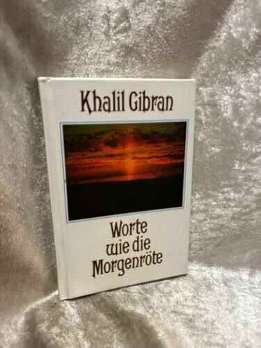 Worte wie die Morgenröte