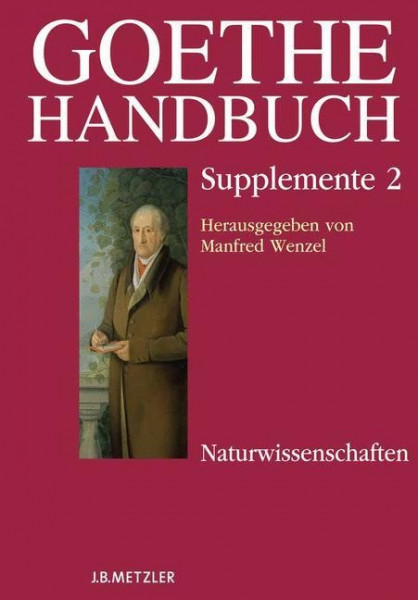 Goethe-Handbuch. Supplemente Band 2