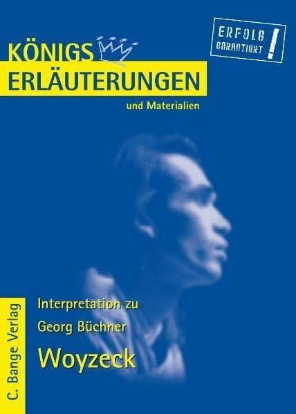 Erläuterungen zu Georg Büchner. Woyzeck: Lektüre- und Interpretationshilfe (Königs Erläuterungen)