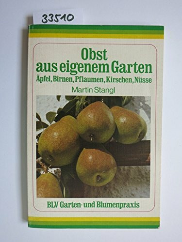Obstanbau im eigenen Garten. Äpfel, Birnen, Pflaumen, Kirschen, Nüsse.