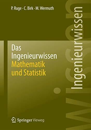 Das Ingenieurwissen: Mathematik und Statistik: Mathematik und Statistik (German Edition)