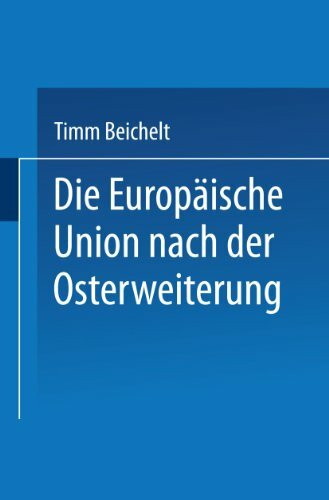 Die Europäische Union nach der Osterweiterung (German Edition)