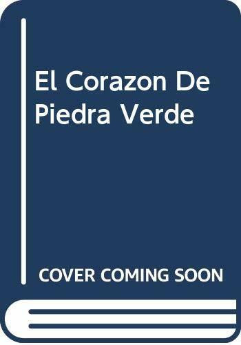 El Corazon De Piedra Verde