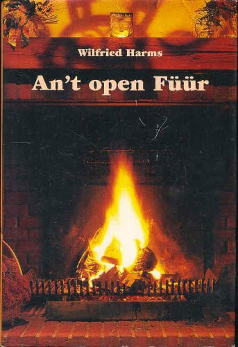 An't open Füür: Geschichten, Gedichten un annerswat, tohoopsammelt to'n teinten Geburtsdag van de "Nutteler Kaminabende an't open Füür"