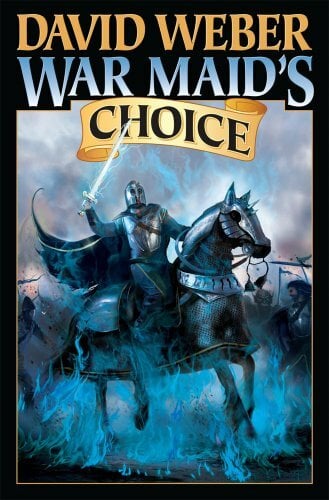 War Maid's Choice (The Bahzell, Band 4) War Maid's Choice (The Bahzell, Band 4)