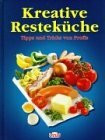 Kreative Resteküche