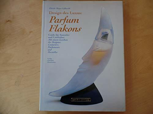 Design des Luxus: Parfum - Flakons