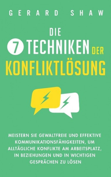 Die 7 Techniken der Konfliktlösung