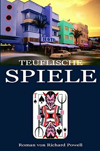 Teuflische Spiele: Roman