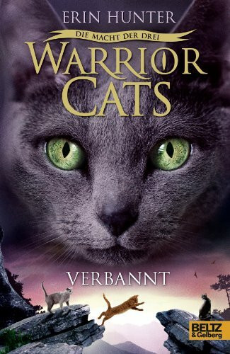 Warrior Cats - Die Macht der drei, Verbannt: III, Band 3