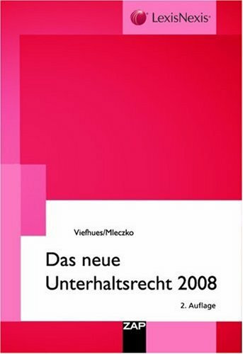 Das neue Unterhaltsrecht 2008