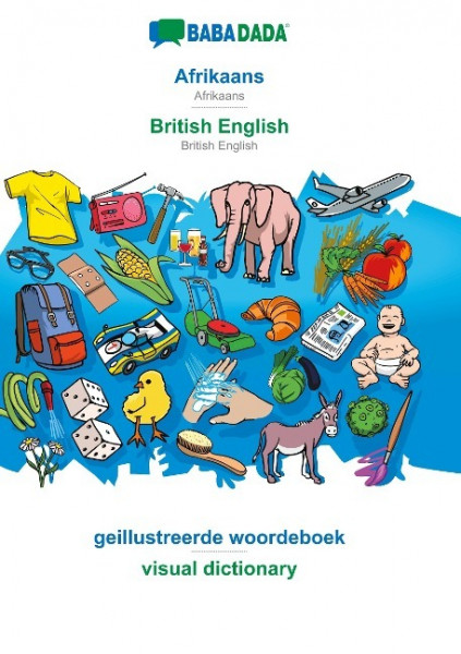 BABADADA, Afrikaans - British English, geillustreerde woordeboek - visual dictionary