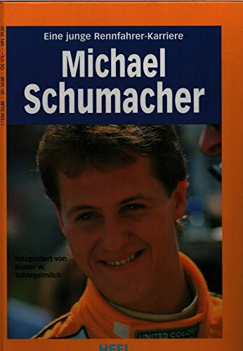 Michael Schumacher. Eine junge Rennfahrerkarriere