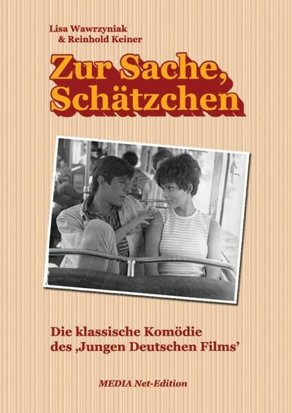 Zur Sache, Schätzchen: Inhaltsanalyse eines Jungen Deutschen Films