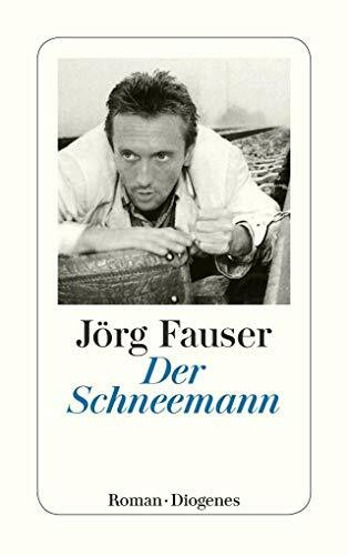 Der Schneemann: Roman. Mit e. Nachw. v. Feridun Zaimoglu u. einem Gespräch mit dem Verleger Thomas Landshoff (detebe)