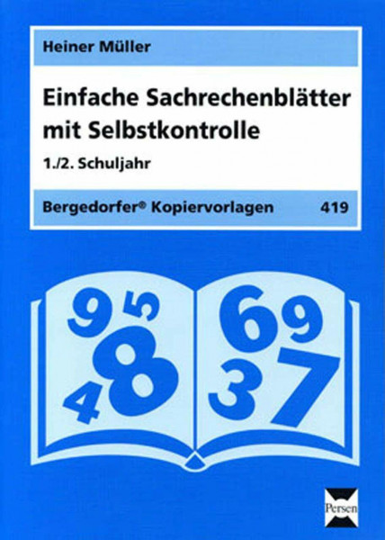 Einfache Sachrechenblätter - 1./2. Klasse: Mit Selbstkontrolle
