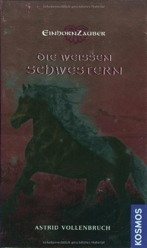 Einhornzauber, 2, Die weißen Schwestern