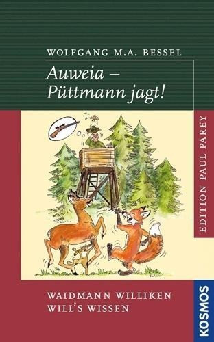 Au Backe - Püttmann jagt!