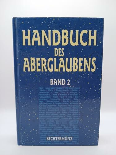 Handbuch des Aberglaubens Band 2