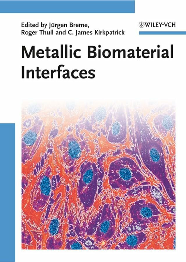 Wiley-Vch Metallic Biomaterial Interfaces